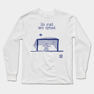 In cat we trust Long Sleeve T-Shirt